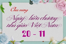 Kỉ niệm ngày nhà giáo Việt Nam 20/11 Học sinh Tô Thị Mai Hương Khối lớp 10 