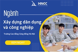 Ngành Xây Dựng Dân Dụng Và Công Nghiệp Trường Cao Đẳng Cộng Đồng Hà Nội