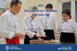 Tiêu chí chọn trường dạy nấu ăn