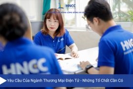 Yêu Cầu Của Ngành Thương Mại Điện Tử - Những Tố Chất Cần Có Khi Theo Học