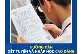 Hướng dẫn xét tuyển và Nhập học Cao đẳng