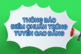 THÔNG BÁO ĐIỂM CHUẨN TRÚNG TUYỂN CAO ĐẲNG ĐỢT TUYỂN SINH 1 NĂM 2025
